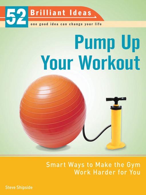Cover image for Pump Up Your Workout (52 Brilliant Ideas)